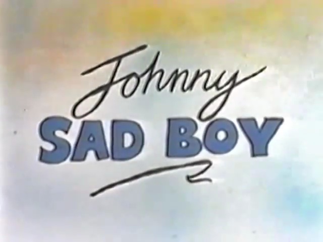 Johnny Sad Boy